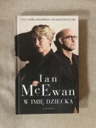 W imię dziecka - Ian McEwan [NOWA] (oprawa twarda)