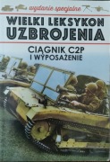 Wielki Leksykon Uzbrojenia Ciągnik C2P 