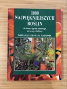 1000 najpiękniejszych roślin – Świat Książki, 1997