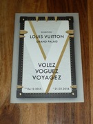 LOUIS VUITTON - "Volez, Voguez, Voyages" - katalog wystawy PARYŻ