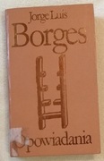 Jorge Luis Borges - Opowiadania