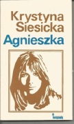 Krystyna Siesicka, Agnieszka