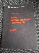 Palacz kotłów wodnych i parowych M-155 T. Przygucki