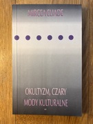 Mircea Eliade - Okultyzm, Czary, Mody Kulturalne BDB