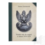 Polskie orły do czapek w latach 1919–1939 - Zawistowski Tomasz