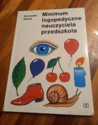 Minimum logopedyczne nauczyciela przedszkola Zawiera karty logopedyczne!