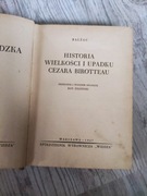 Balzac "Historia wielkości i upadku Cezara Birotteau". 