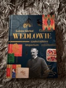 Łukasz Garbal - Wedlowie - czekoladowe imperium