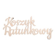NP22 Napis Koszyk Ratunkowy ze sklejki drewniany