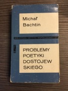 M.Bachtin Problemy poetyki Dostojewskiego