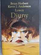 Łowcy Diuny; Brian Herbert, Kevin J. Anderson