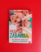 Niezła zabawa. Jak stawić czoła wyzwaniom rodzicielstwa, B. Kerekes