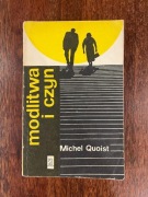 Modlitwa i czyn. Michael Quoist