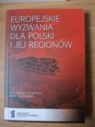Europejskie wyzwania dla Polski i jej regionów ekonomia UE integracja