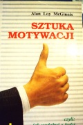 Sztuka motywacji Alan Loy McGinnis