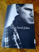 Droga Steve'a Jobsa B. Schlender R. Tetzeli
