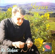 Ks. Stefan - Jezus Najwyższe Imię (CD, 2003)
