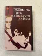 Aleksandra Marinina - Gra na cudzym boisku