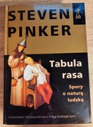 Steven Pinker - Tabula Rasa. Spory o naturę ludzką