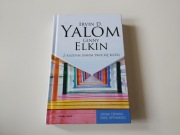 IRVIN YALOM, ELKIN-  Z KAŻDYM DNIEM TROCHĘ BLIŻEJ 