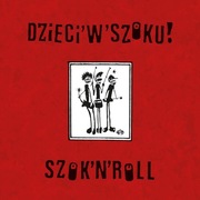 DZIECI W SZOKU Szok'n'roll LP Konstancin-Jeziorna 90s punk rock