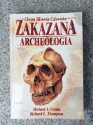 książka "Zakazana archeologia" Michael Cremo, Richard Thompson 