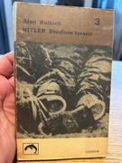 ALAN BULLOCK - HITLER STUDIUM TYRANII - CZĘŚĆ 3