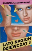 Lato Nagich Dziewcząt - S. Fleszarowa-Muskat