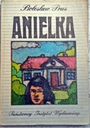 KSIĄŻKA ANIELKA Bolesław Prus 1957