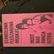 Książka most nad rwącą rzeką 