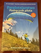 Paralotniarstwo podręcznik pilota Bastienne Wentzel i Ed Ewing