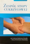 Zespół stopy cukrzycowej Waldemar Karnafel, Beata Mrozikiewicz-Rakowska
