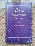 Stefan Sawicki - Poetyka. Interpretacja. Sacrum