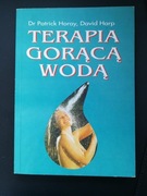 Terapia gorącą wodą Patrick Horay, David Harp