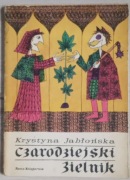 Czarodziejski zielnik - Krystyna Jabłońska