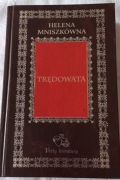 Helena Mniszkówna TRĘDOWATA