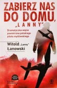 Zabierz nas do domu, ,,Lanny" W. Łanowski
