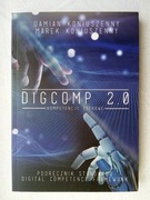 DIGCOMP 2.0 Kompetencje cyfrowe - Damian i Marek Koniuszenny