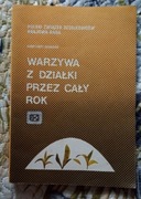 "Warzywa z działki przez cały rok" Konstanty Grudzień