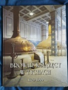 Browar Książęcy Tychy - historia - album