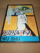 Kung Fu -Wu Shu. Chińska sztuka walki J.Szymankiewicz, J. Śniegowski 