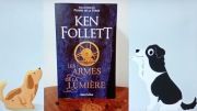 LES ARMES DE LA LUMIÈRE - KEN FOLLET