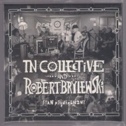 tN collective Robert Brylewski STAN psycheLICZNY CD BRYGADA KRYZYS