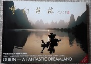 Guilin - A Fantastic Dreamland