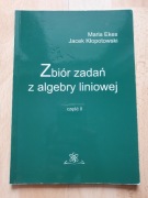 Zbiór zadań z algebry liniowej część II - Ekes, Kłopotowski 
