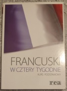 Francuski w cztery tygodnie. Kurs podstawowy. Bez CD.