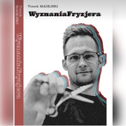Książka "Wyznania Fryzjera" Tomasza Madejskiego