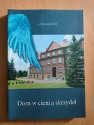 DOM W CIENIU SKRZYDEŁ - DAWIDA RYLL