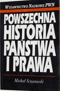 POWSZECHNA HISTORIA PAŃSTWA I PRAWA MICHAŁ SCZANIECKI