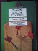 Smażone zielone pomidory  Fannie Flagg